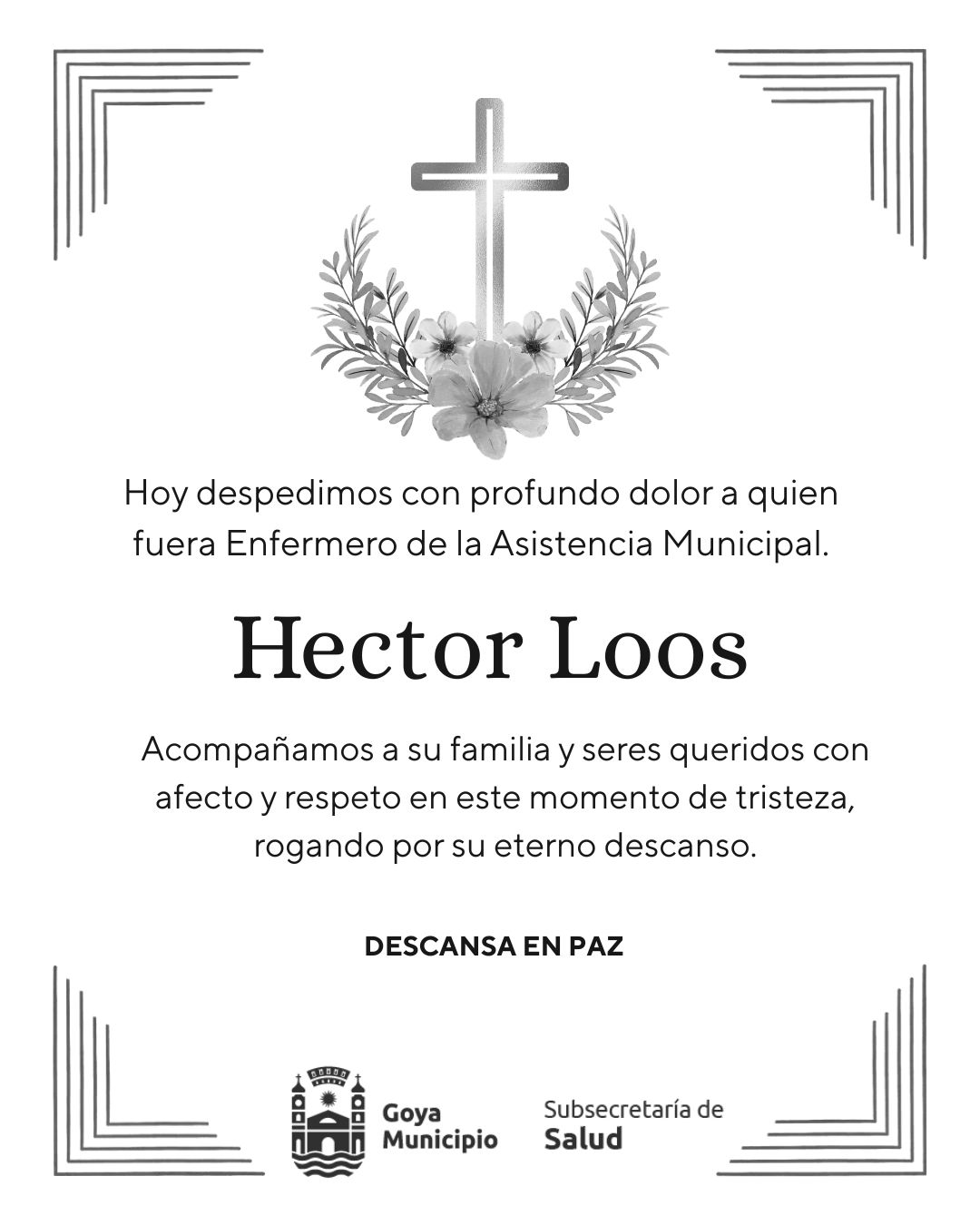 FALLECIÓ HECTOR LOOS, ENFERMERO DEL MUNICIPIO DE GOYA